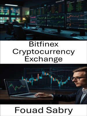 cover image of Bitfinex Cryptocurrency Exchange